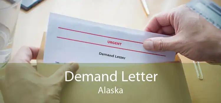 Demand Letter Alaska
