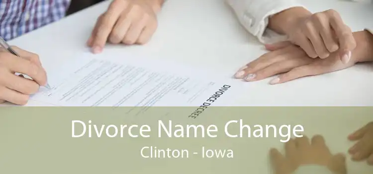 Divorce Name Change Clinton - Iowa