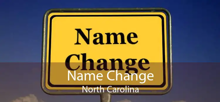 Name Change North Carolina