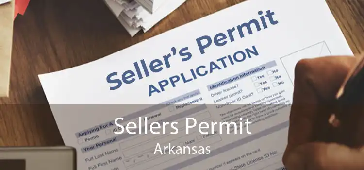 Sellers Permit Arkansas